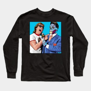 They Live Long Sleeve T-Shirt